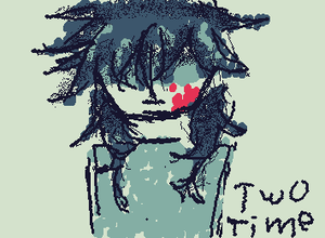 🗡️two time🗡️ before he died