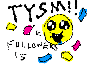 TYSM FOR THE FOLLOWERS!!
